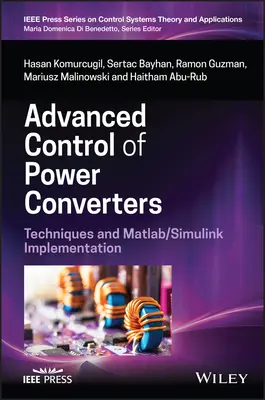 Controlul avansat al convertoarelor de putere: Tehnici și implementare Matlab/Simulink - Advanced Control of Power Converters: Techniques and Matlab/Simulink Implementation