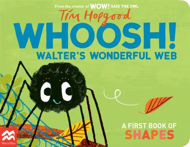 Whoosh! Minunata pânză a lui Walter - O primă carte a formelor - Whoosh! Walter's Wonderful Web - A First Book of Shapes