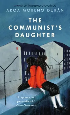 Fiica comunistului - Un roman „remarcabil de puternic” plasat în Berlinul de Est - Communist's Daughter - A 'remarkably powerful' novel set in East Berlin