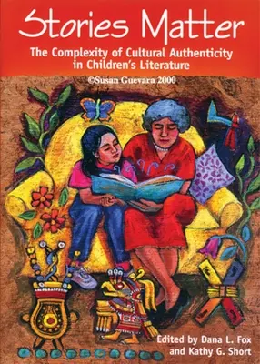 Poveștile contează: Complexitatea autenticității culturale în literatura pentru copii - Stories Matter: The Complexity of Cultural Authenticity in Children's Literature
