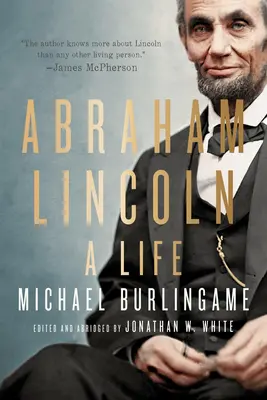 Abraham Lincoln: O viață - Abraham Lincoln: A Life