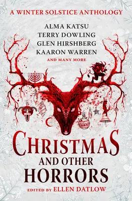 Crăciunul și alte orori: O antologie de groază de Solstițiu - Christmas and Other Horrors: An Anthology of Solstice Horror