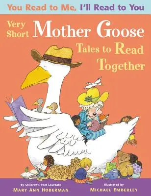 Povești foarte scurte de Mama Gâscă de citit împreună - Very Short Mother Goose Tales to Read Together