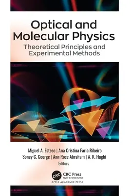 Fizică optică și moleculară: Principii teoretice și metode experimentale - Optical and Molecular Physics: Theoretical Principles and Experimental Methods