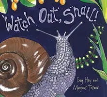 Ferește-te, melcule! - Watch Out, Snail!