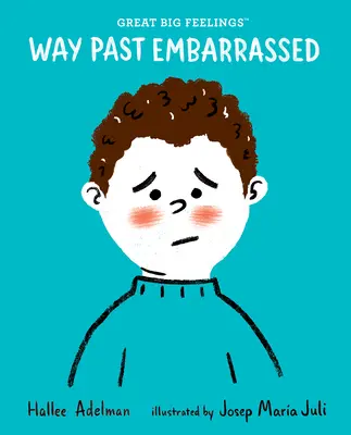 Cu mult timp în urmă stânjenit - Way Past Embarrassed