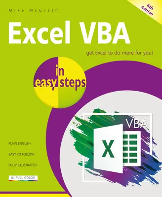 Excel VBA în pași simpli: Utilizarea ilustrată a Excel în Microsoft 365 - Excel VBA in Easy Steps: Illustrated Using Excel in Microsoft 365
