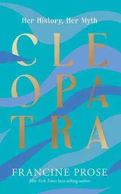 Cleopatra: Istoria ei, mitul ei - Cleopatra: Her History, Her Myth