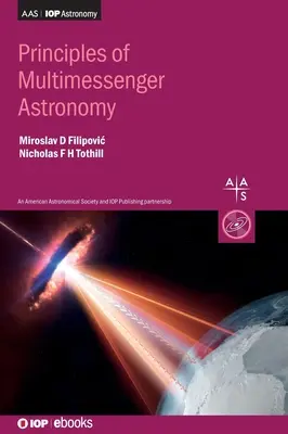 Principii ale astronomiei multimessenger - Principles of Multimessenger Astronomy