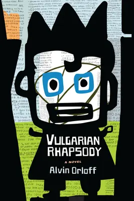 Rapsodia vulgară - Vulgarian Rhapsody