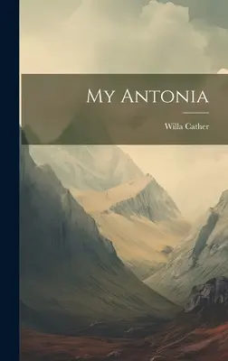 Antonia mea - My Antonia