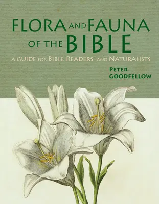 Flora și fauna Bibliei (Flora & Fauna of the Bible) - Flora & Fauna of the Bible