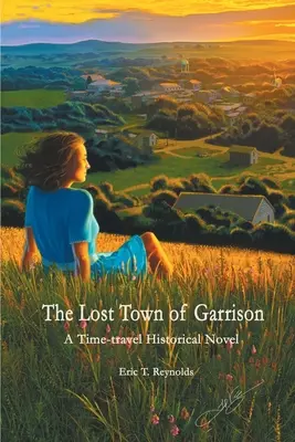 Orașul pierdut din Garrison - The Lost Town of Garrison