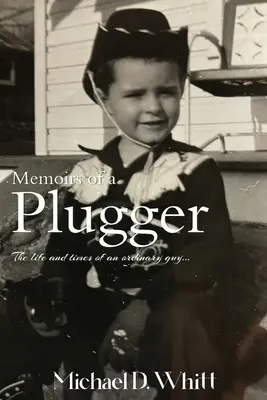 Memoriile unui Plugger - Memoirs of a Plugger