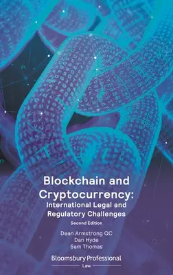 Blockchain și criptocurrency: Provocări juridice și de reglementare internaționale - Blockchain and Cryptocurrency: International Legal and Regulatory Challenges