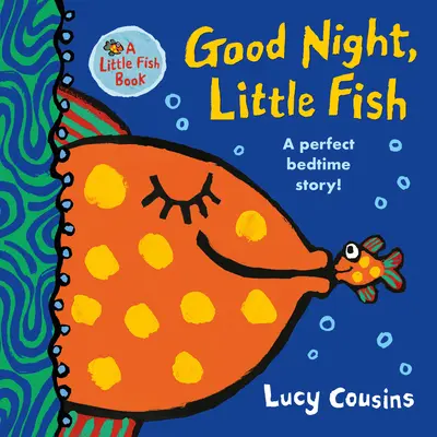 Noapte bună, Peștișorule - Good Night, Little Fish