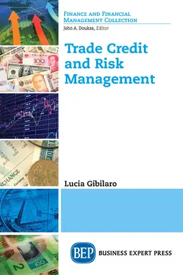Creditele comerciale și gestionarea riscurilor - Trade Credit and Risk Management