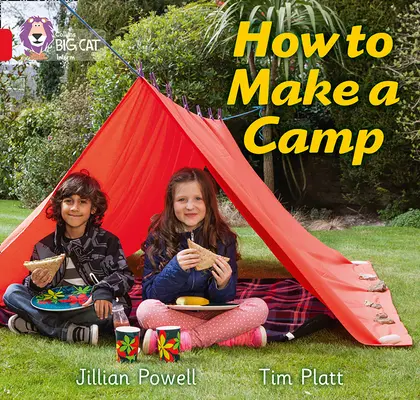 Cum să faci o tabără - How to Make a Camp
