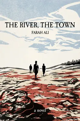 Râul, orașul - The River, the Town