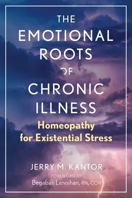 Rădăcinile emoționale ale bolilor cronice: Homeopatia pentru stresul existențial - The Emotional Roots of Chronic Illness: Homeopathy for Existential Stress