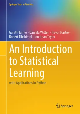 O introducere în învățarea statistică: Cu aplicații în Python - An Introduction to Statistical Learning: With Applications in Python
