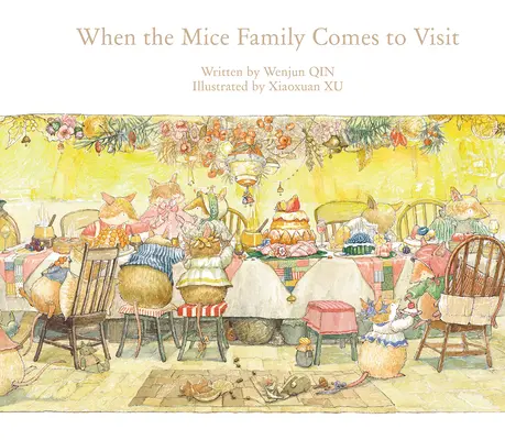 Când familia de șoareci vine în vizită - When the Mice Family Comes to Visit