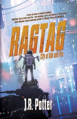 Ragtag: Orașul de cenușă și foc - Ragtag: City of Ash and Fire