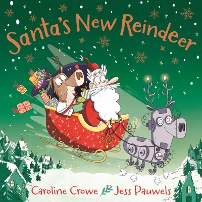 Noul ren al lui Moș Crăciun - Santa's New Reindeer