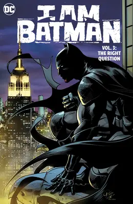I Am Batman Vol. 3: Întrebarea corectă - I Am Batman Vol. 3: The Right Question