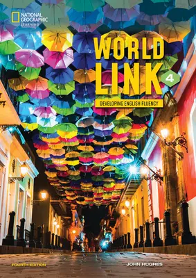 World Link 4 cu My World Link Online Practice și cartea electronică a elevului - World Link 4 with My World Link Online Practice and Student's eBook