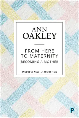 De aici până la maternitate: Devenind mamă - From Here to Maternity: Becoming a Mother