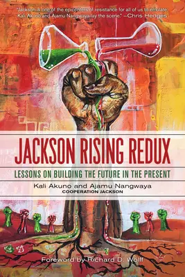 Jackson Rising Redux: Lecții despre construirea viitorului în prezent - Jackson Rising Redux: Lessons on Building the Future in the Present