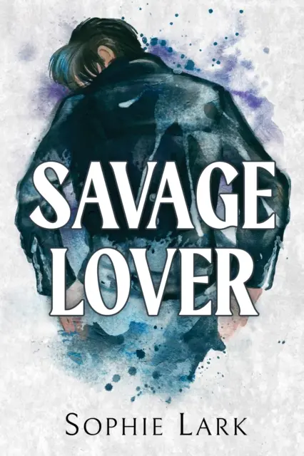 Savage Lover - O poveste de dragoste întunecată a mafiei - Savage Lover - A Dark Mafia Romance