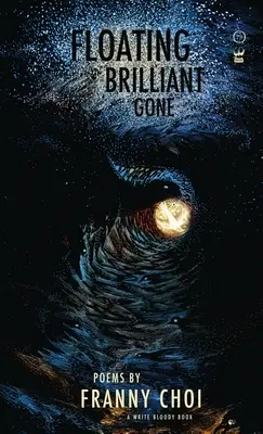 Plutind, strălucitor, dispărut - Floating, Brilliant, Gone