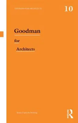 Goodman pentru arhitecți - Goodman for Architects