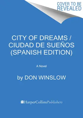 City of Dreams / Ciudad de Los Sueos (Spanish Edition)