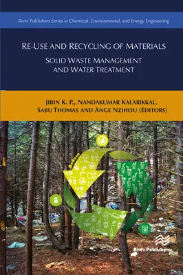 Reutilizarea și reciclarea materialelor: Gestionarea deșeurilor solide și tratarea apei - Re-Use and Recycling of Materials: Solid Waste Management and Water Treatment