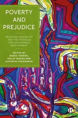 Sărăcie și prejudecăți: Inegalitatea religioasă și lupta pentru dezvoltare durabilă - Poverty and Prejudice: Religious Inequality and the Struggle for Sustainable Development