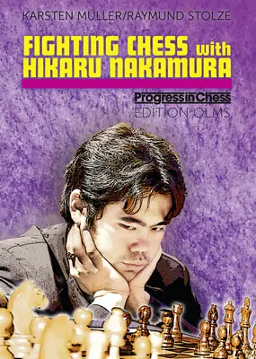 Șahul de luptă cu Hikaru Nakaura - Fighting Chess with Hikaru Nakaura