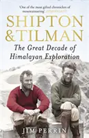 Shipton și Tilman - Shipton and Tilman