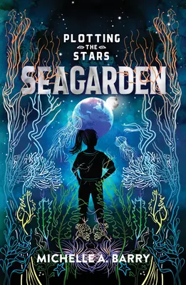 Plotting the Stars 2: Seagarden