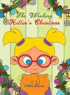 Crăciunul pisicuței doritoare - The Wishing Kitten's Christmas