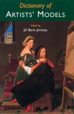 Dicționar de modele pentru artiști - Dictionary of Artists' Models