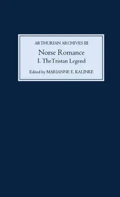 Roman nordic I: Legenda lui Tristan - Norse Romance I: The Tristan Legend