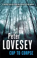 Cop To Corpse - Detective Peter Diamond Book 12