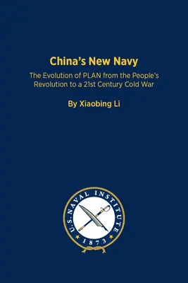 Noua marină a Chinei: Evoluția planului de la Revoluția Populară la Războiul Rece din secolul XXI - China's New Navy: The Evolution of Plan from the People's Revolution to a 21st Century Cold War