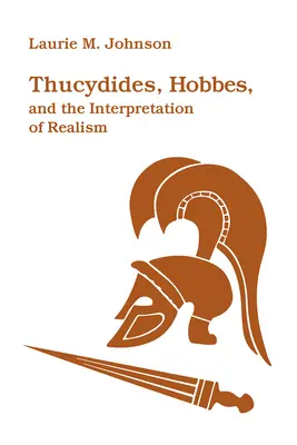Tucidide, Hobbes și interpretarea realismului - Thucydides, Hobbes, and the Interpretation of Realism