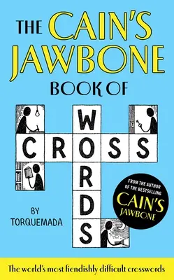 Cartea de cuvinte încrucișate Cain's Jawbone (The Cain's Jawbone Book of Crosswords) - The Cain's Jawbone Book of Crosswords