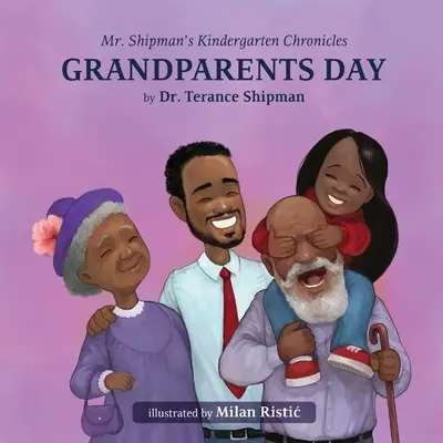 Mr. Shipman's Kindergarten Chronicles Ziua bunicilor - Mr. Shipman's Kindergarten Chronicles Grandparents Day