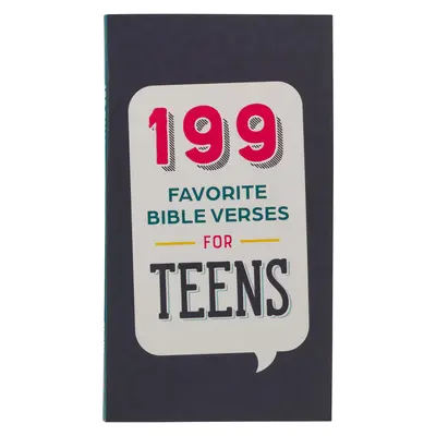 199 de versete biblice preferate pentru adolescenți Softcover - 199 Favorite Bible Verses for Teens Softcover